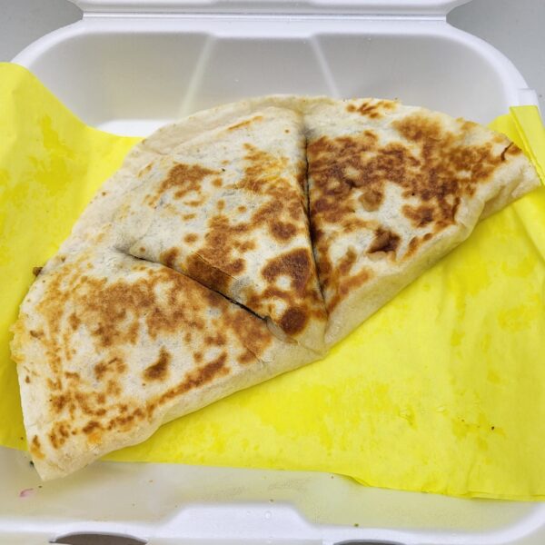 Dalia's Taqueria Big Quesadilla